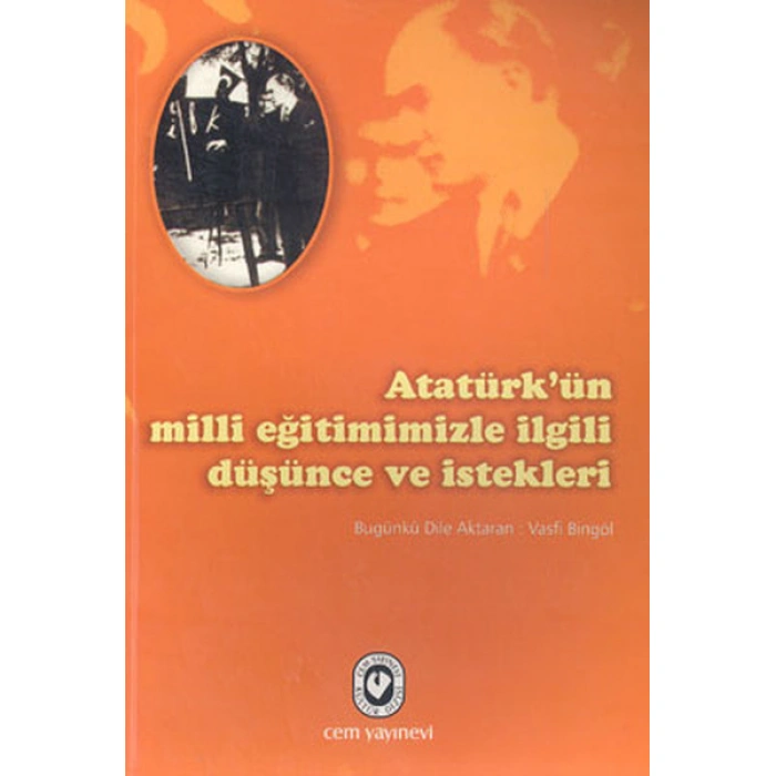 Kitap: Atatürk’ün Milli Eğitimimizle İlgili Düşünce ve İstekleri