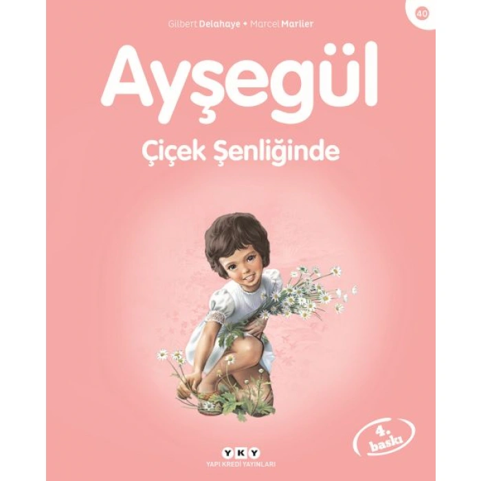 Kitap: Ayşegül Serisi 40 - Çiçek Şenliğinde