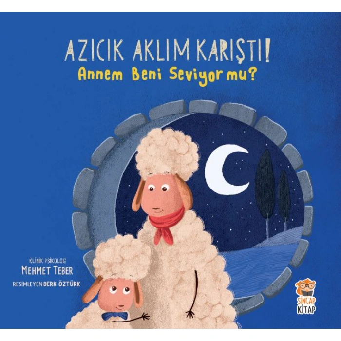 Kitap: Azıcık Aklım Karıştı - Annem Beni Seviyor Mu