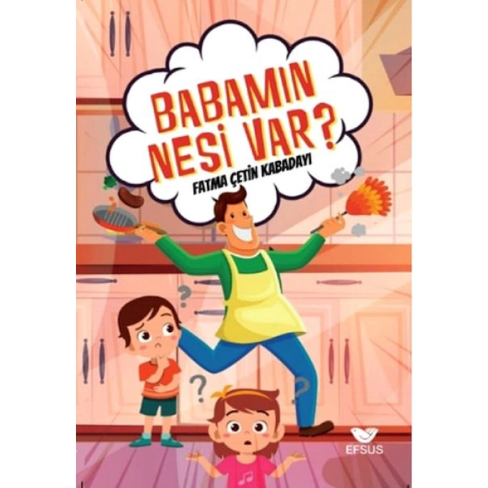 Kitap: Babamın Nesi Var?