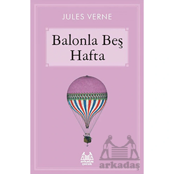 Kitap: Balonla Beş Hafta