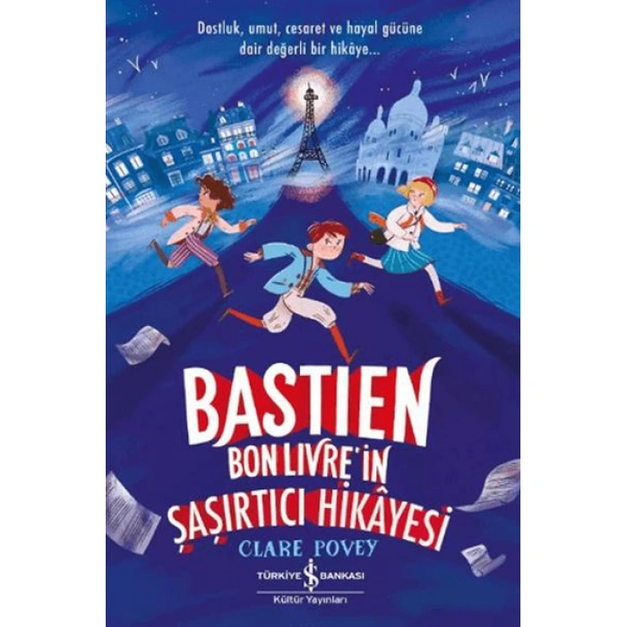Kitap: Bastien Bonlivre in Şaşırtıcı Hikayesi