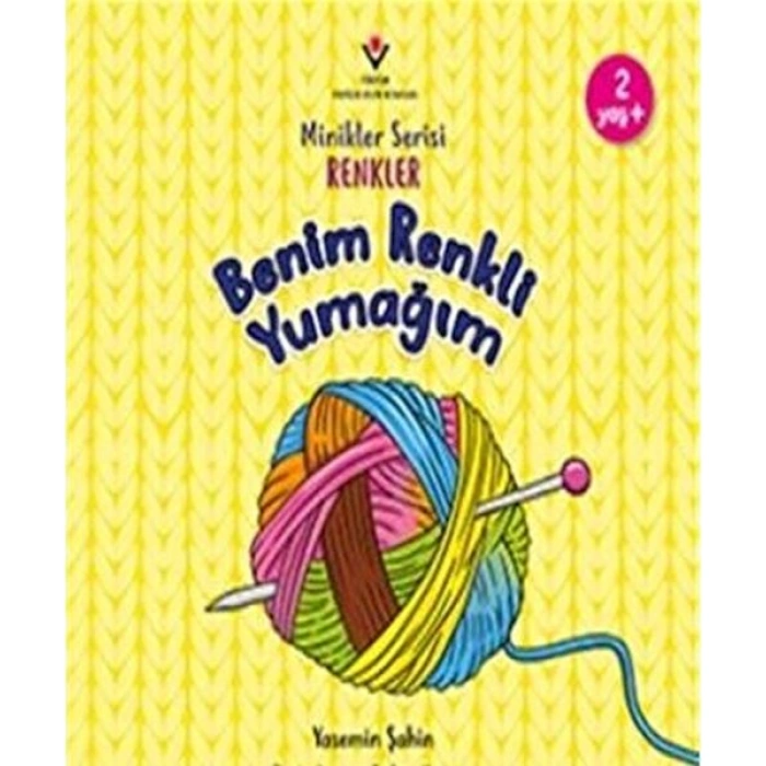 Kitap: Benim Renkli Yumağım - Minikler Serisi Renkler