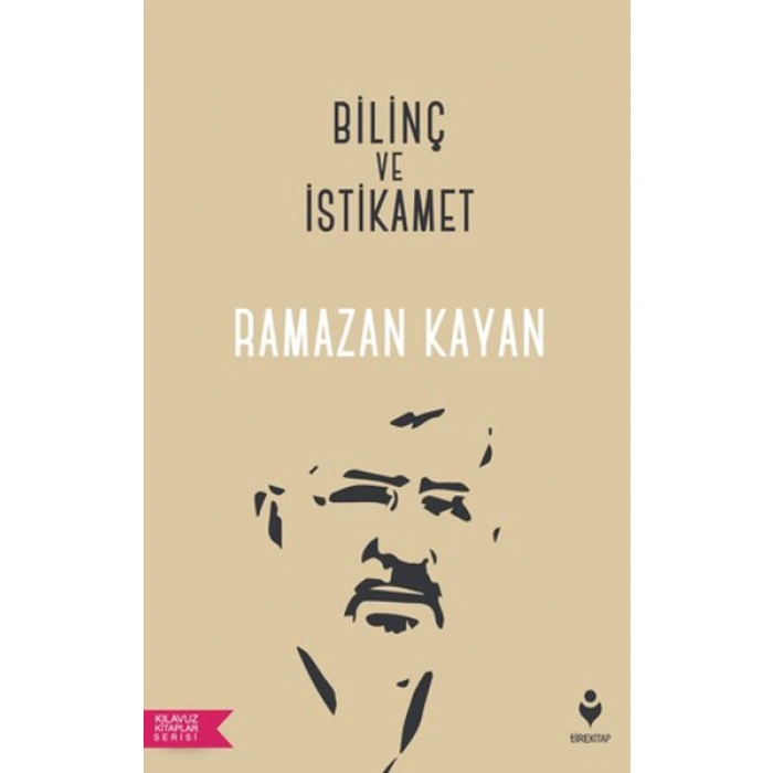 Kitap: Bilinç ve İstikamet - Kılavuz Kitaplar Serisi