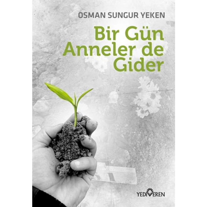 Kitap: Bir Gün Anneler de Gider