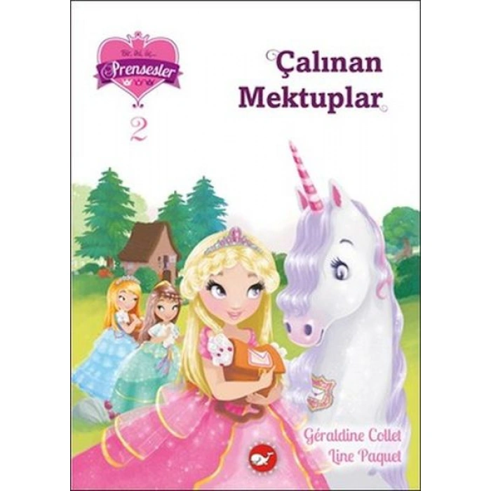 Kitap: Bir İki Üç Prensesler 2 - Çalınan Mektuplar