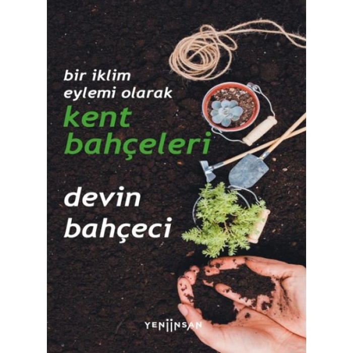 Kitap: Bir İklim Eylemi Olarak Kent Bahçeleri