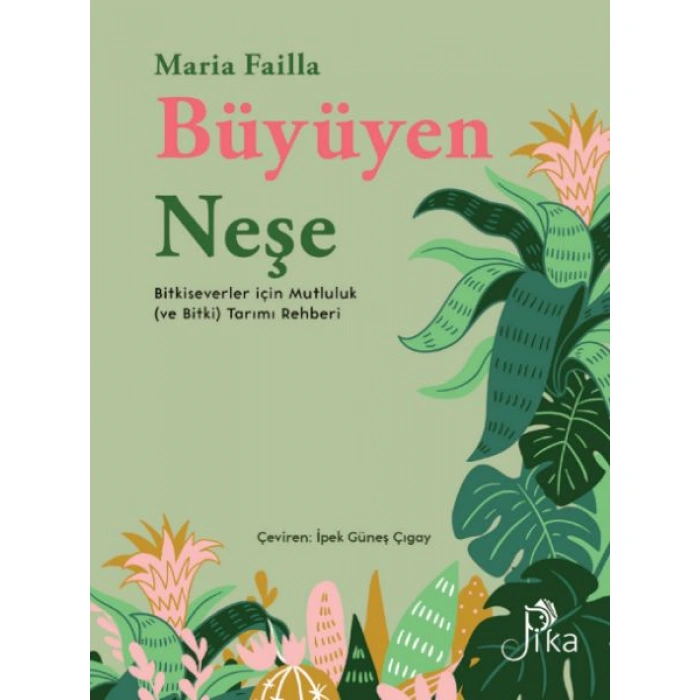 Kitap: Büyüyen Neşe Bitkiseverler için Mutluluk (ve Bitki) Tarımı Rehberi