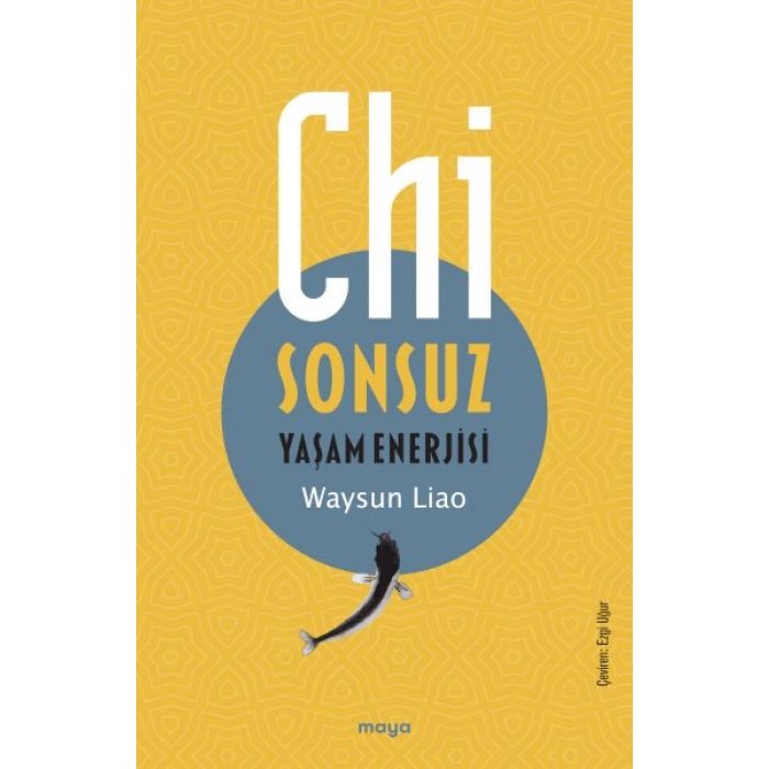 Kitap: Chi - Sonsuz Yaşam Enerjisi