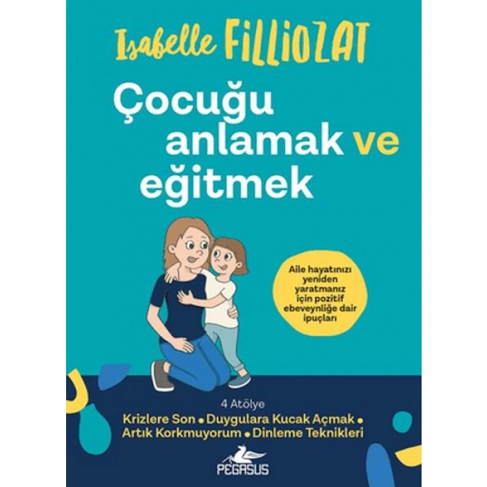 Kitap: Çocuğu Anlamak ve Eğitmek