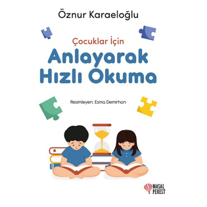 Kitap: Çocuklar İçin Anlayarak Hızlı Okuma