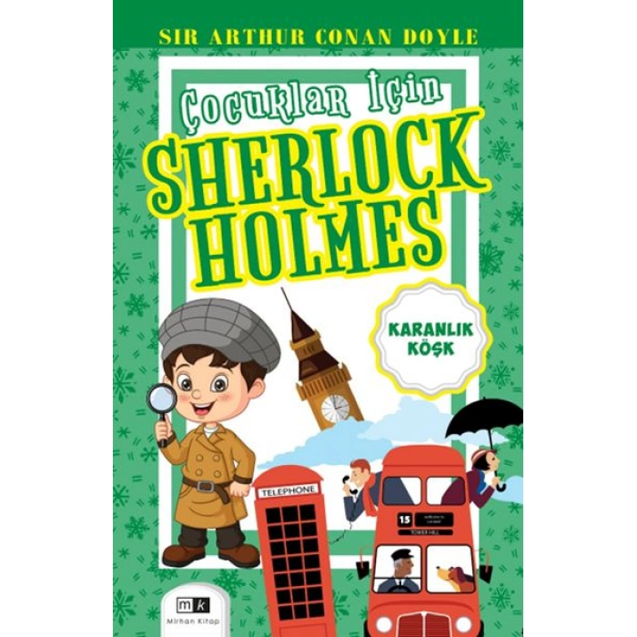 Kitap: Çocuklar İçin Sherlock Holmes - Karanlık Köşk