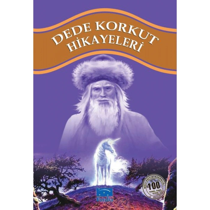 Kitap: Dede Korkut Hikayeleri 100 Temel Eser 1.Kademe