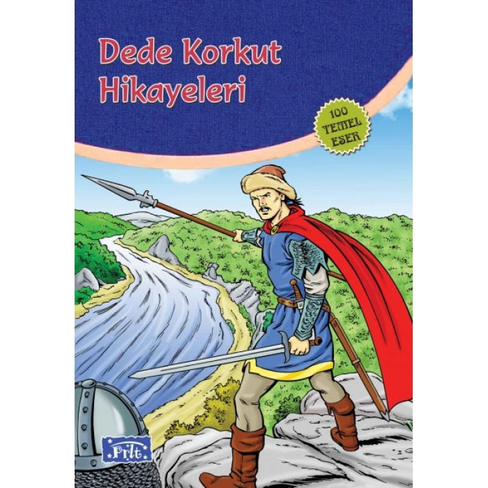 Kitap: Dede Korkut Hikayeleri (100 Temel Eser - İlköğretim)
