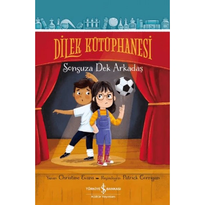 Kitap: Dilek Kütüphanesi – Sonsuza Dek Arkadaş