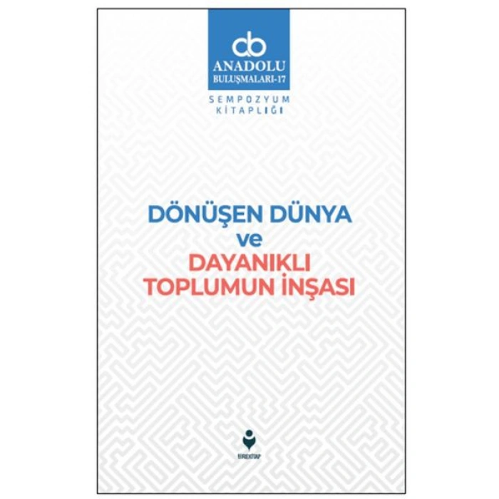 Kitap: Dönüşen Dünya ve Dayanıklı Toplumun İnşası
