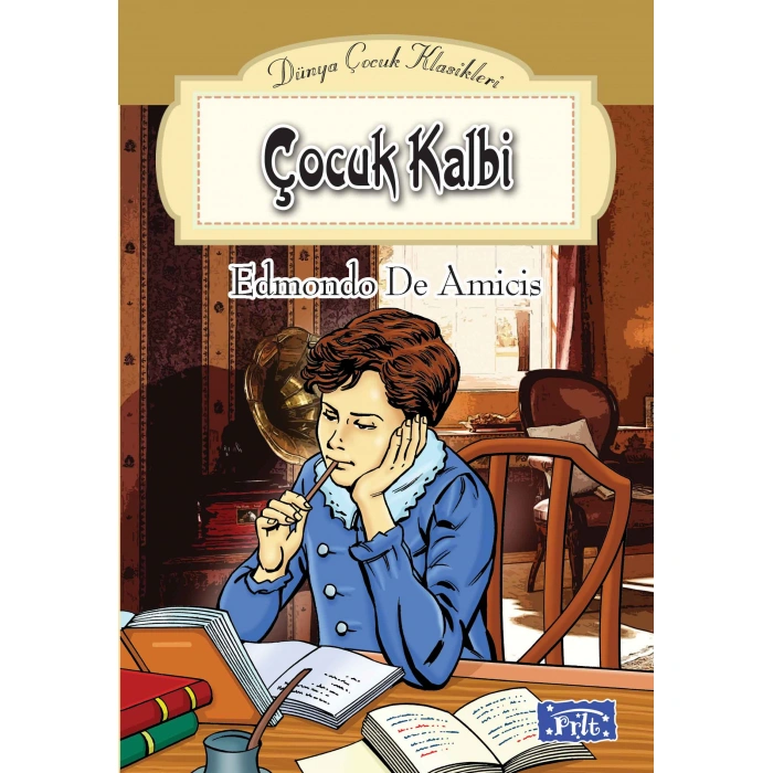 Kitap: Dünya Çocuk Klasikleri Dizisi Çocuk Kalbi