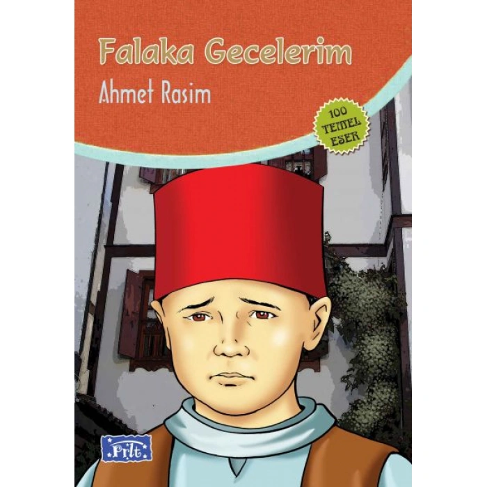 Kitap: Falaka Gecelerim (100 Temel Eser - İlköğretim)