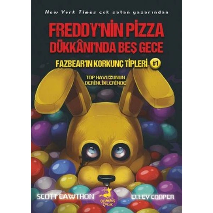 Kitap: Fazbearın Korkunç Tipleri 1 - Top Havuzunun Derinliklerinde - Freddynin Pizza Dükkanında Beş Gece