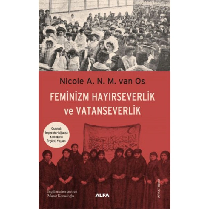 Kitap: Feminizm Hayırseverlik Ve Vatanseverlik