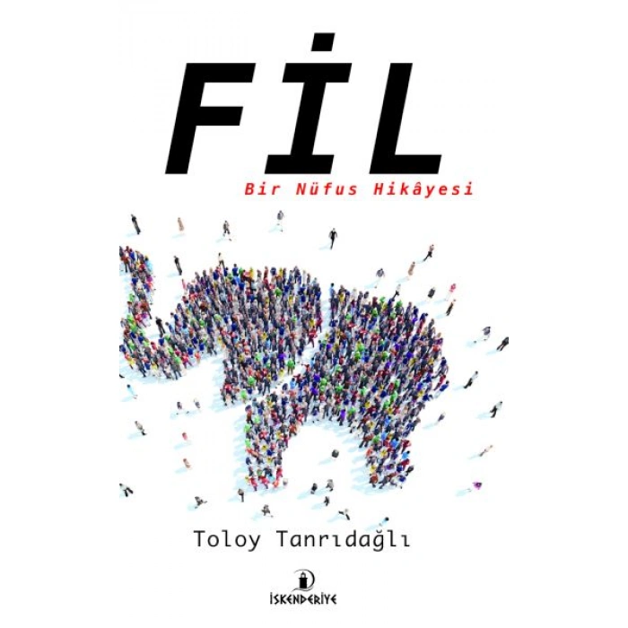 Kitap: Fil – Bir Nüfus Hikâyesi