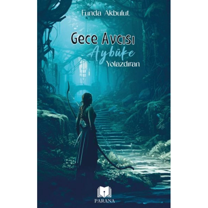 Kitap: Gece Avcısı Aybüke 1 - Yolazdıran