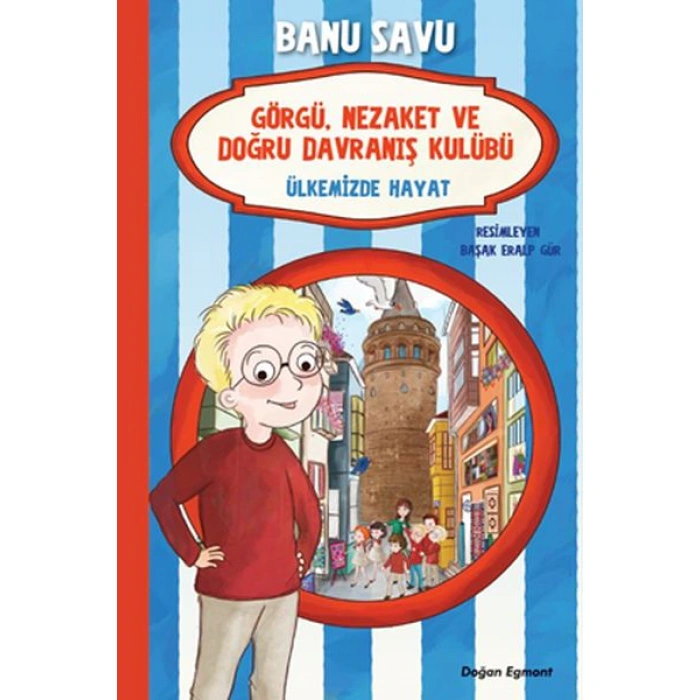 Kitap: Görgü Nezaket ve Doğru Davranış Kulübü - Ülkemizde Hayat 6
