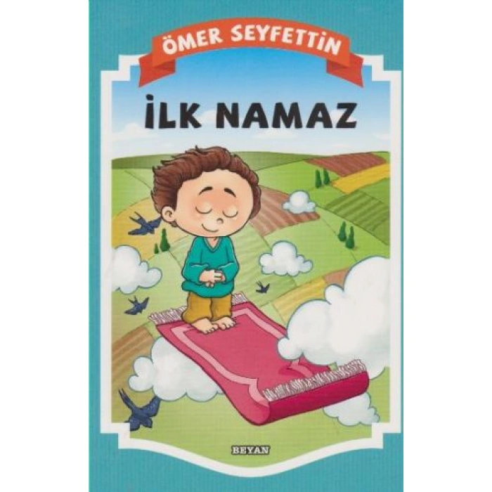 Kitap: Gülücük Çocuk - İlk Namaz