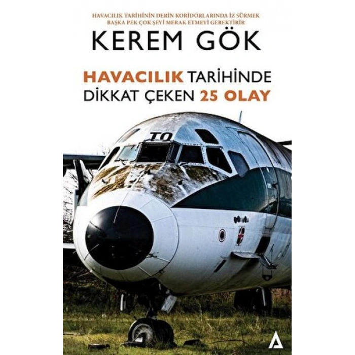 Kitap: Havacılık Tarihinde Dikkat Çeken 25 Olay