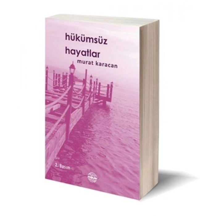 Kitap: Hükümsüz Hayatlar
