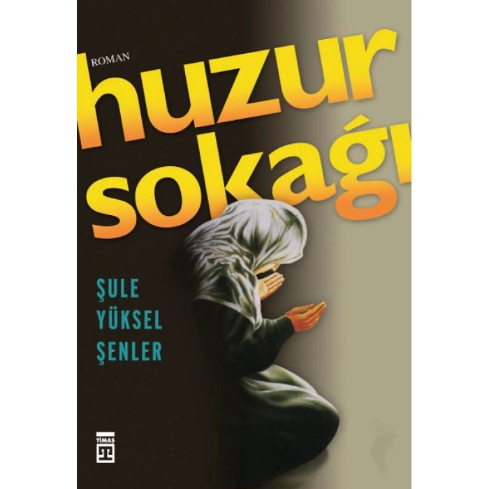 Kitap: Huzur Sokağı