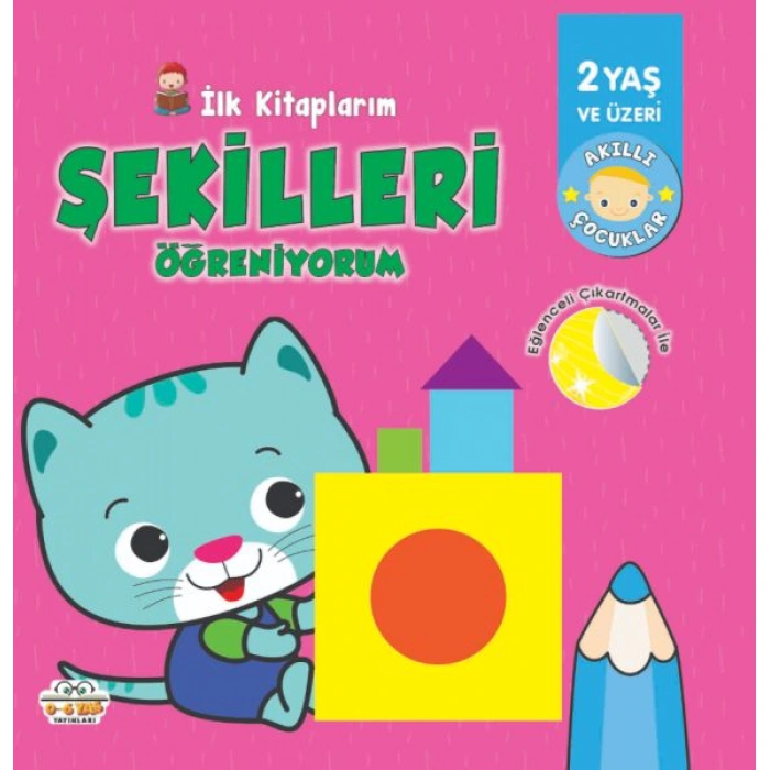 Kitap: İlk Kitaplarım-Şekilleri Öğreniyorum - 0-6 Yaş Yayınları