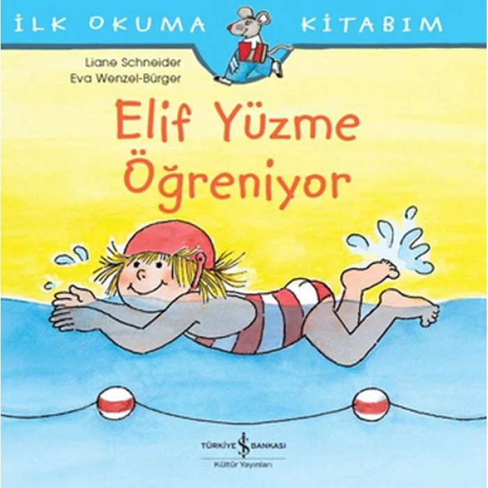 Kitap: İlk Okuma Kitabım - Elif Yüzme Öğreniyor