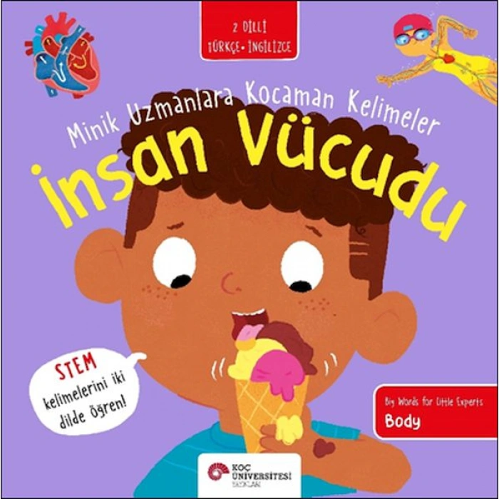Kitap: İnsan Vücudu- Minik Uzmanlara Kocaman Kelimeler (İki Dilli Türkçe-İngilizce)