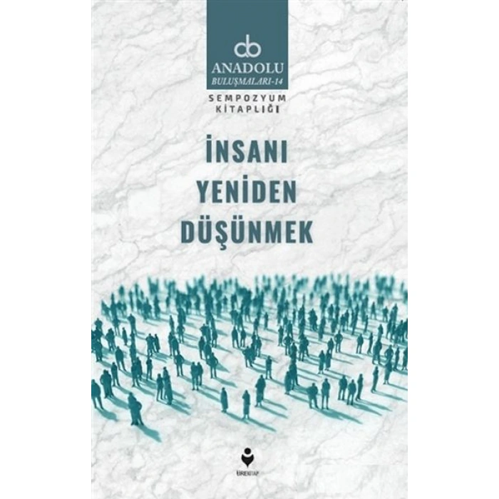 Kitap: İnsanı Yeniden Düşünmek