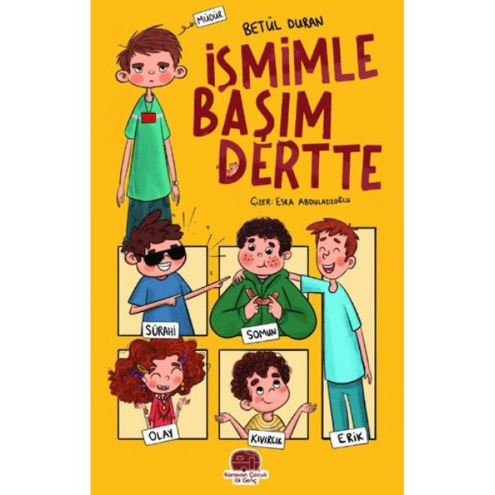 Kitap: İsmimle Başım Dertte