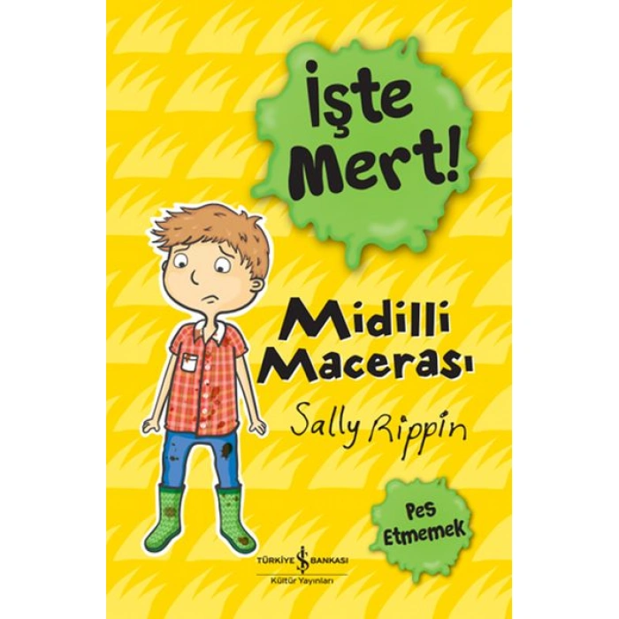 Kitap: İşte Mert! - Midilli Macerası - Pet Etmemek