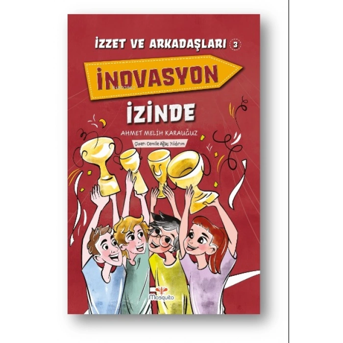 Kitap: İzzet Ve Arkadaşları İnovasyon İzinde