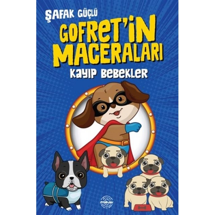Kitap: Kayıp Bebekler - Gofret’in Maceraları