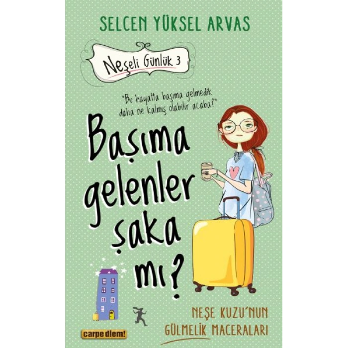 Kitap: Başıma Gelenler Şaka mı?