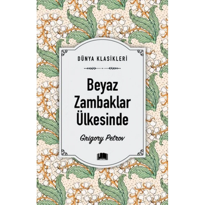 Kitap: Beyaz Zambaklar Ülkesinde