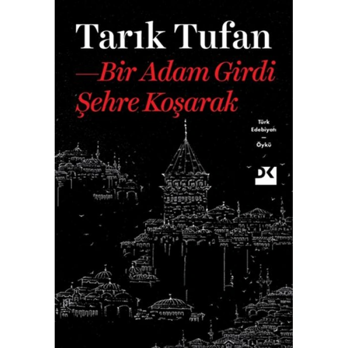 Kitap: Bir Adam Girdi Şehre Koşarak