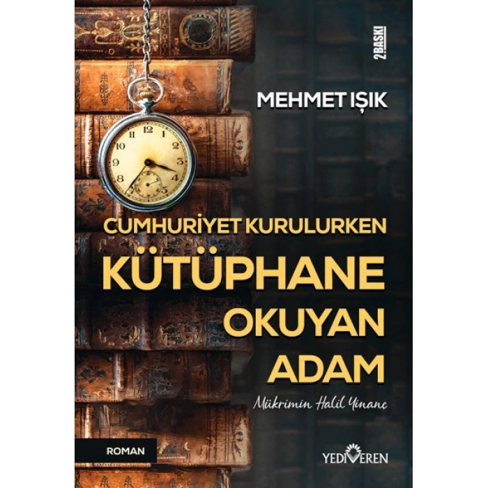 Kitap: Cumhuriyet Kurulurken Kütüphane Okuyan Adam