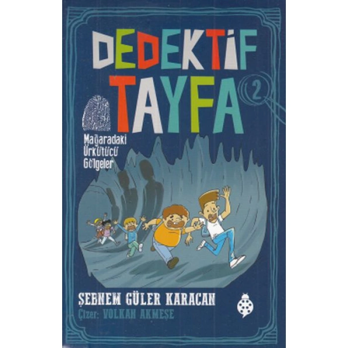 Kitap: Dedektif Tayfa 2 - Mağaradaki Ürkütücü Gölgeler