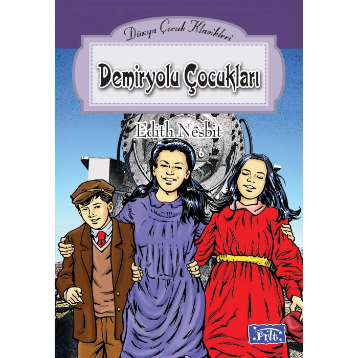 Kitap: Dünya Çocuk Klasikleri Dizisi Demiryolu Çocukları
