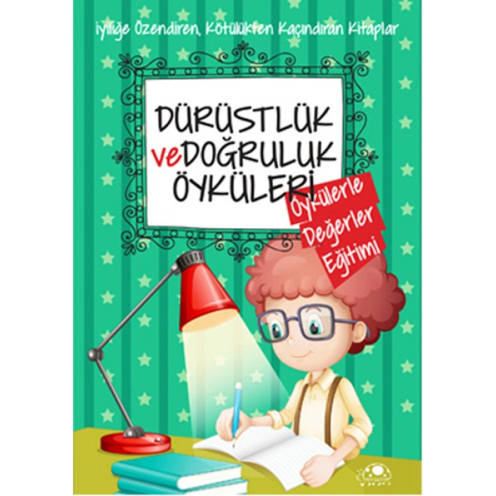 Kitap: Dürüstlük Ve Doğruluk Öyküleri