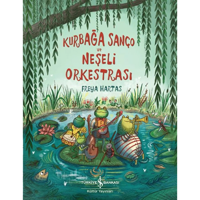 Kitap: Kurbağa Sanço ve Neşeli Orkestrası