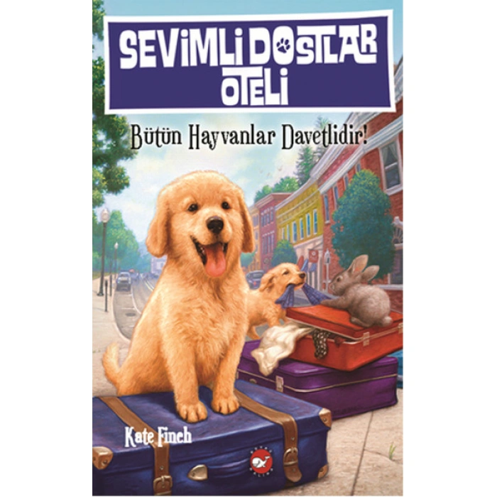 Kitap: Sevimli Dostlar Oteli 1 - Bütün Hayvanlar Davetlidir!