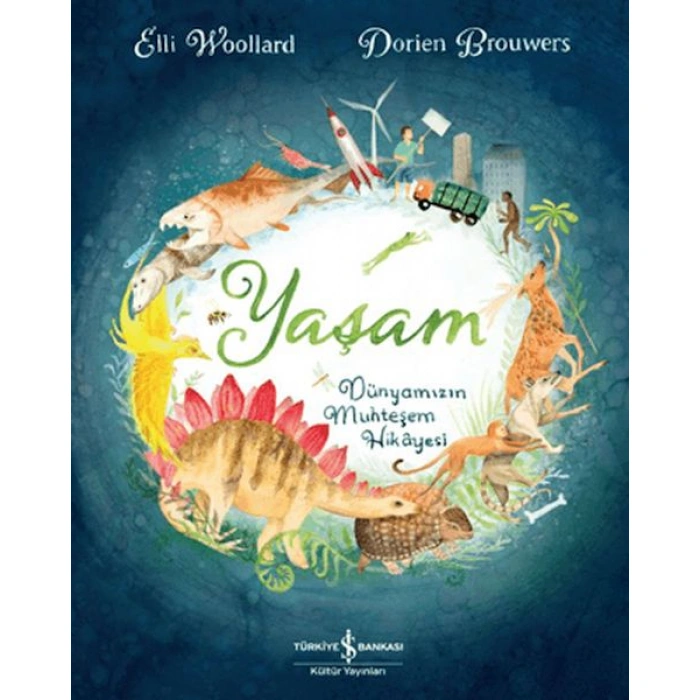 Kitap: Yaşam - Dünyamızın Muhteşem Hikayesi