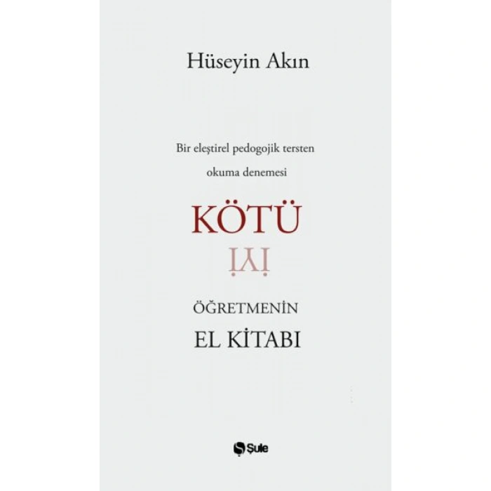Kitap: Kötü Öğretmenin El Kitabı